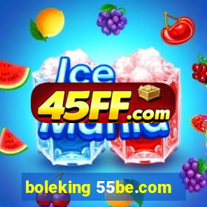 boleking 55be.com